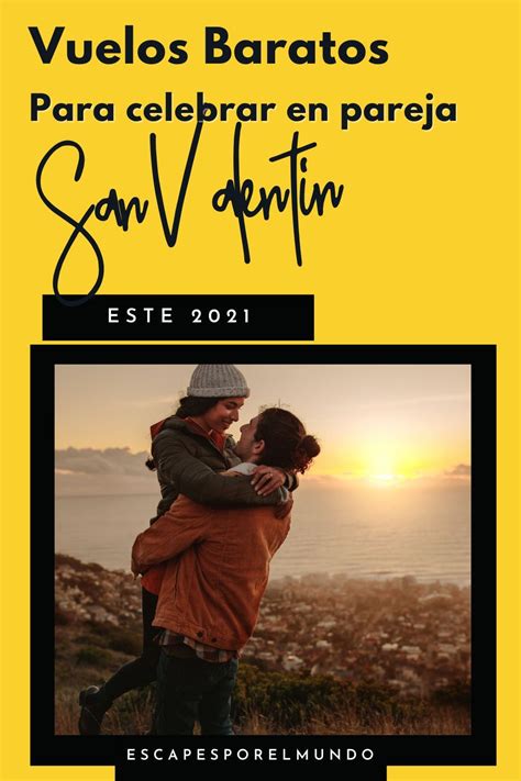viaje para san valentin barato